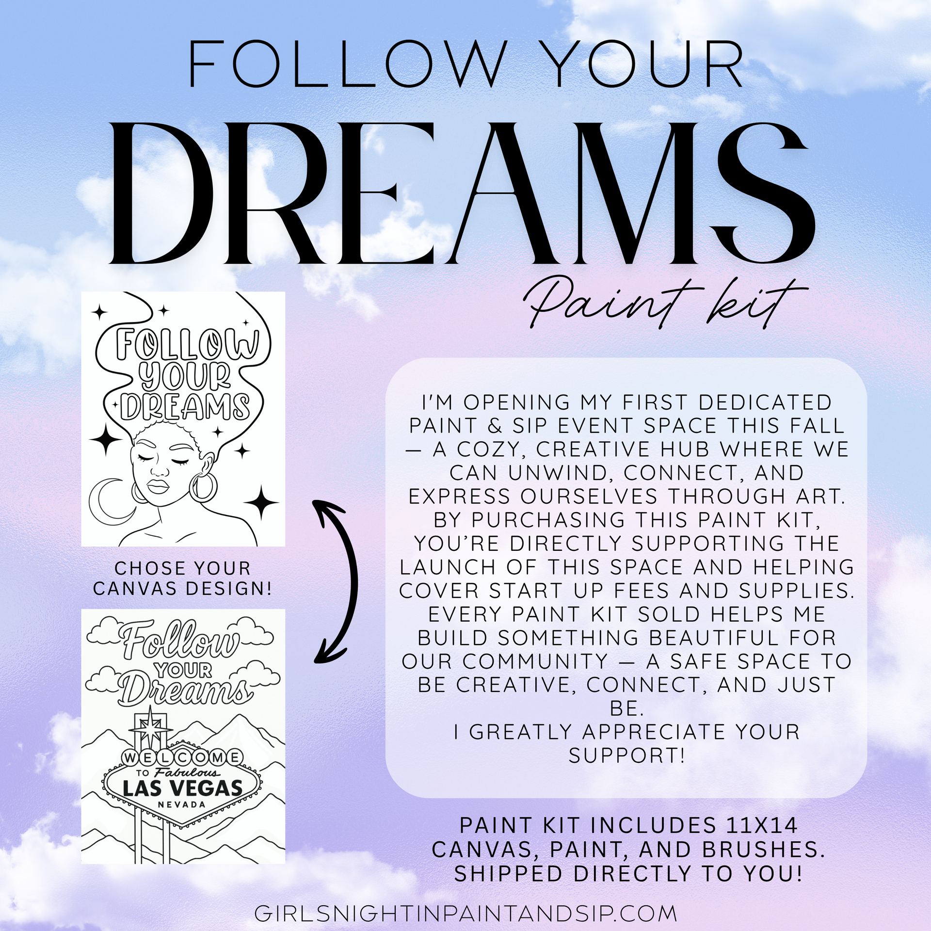 Follow your dreams paint kit