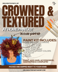 Crowned & Textured: At Home Paint Kit