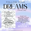 Follow Your Dreams Paint kit