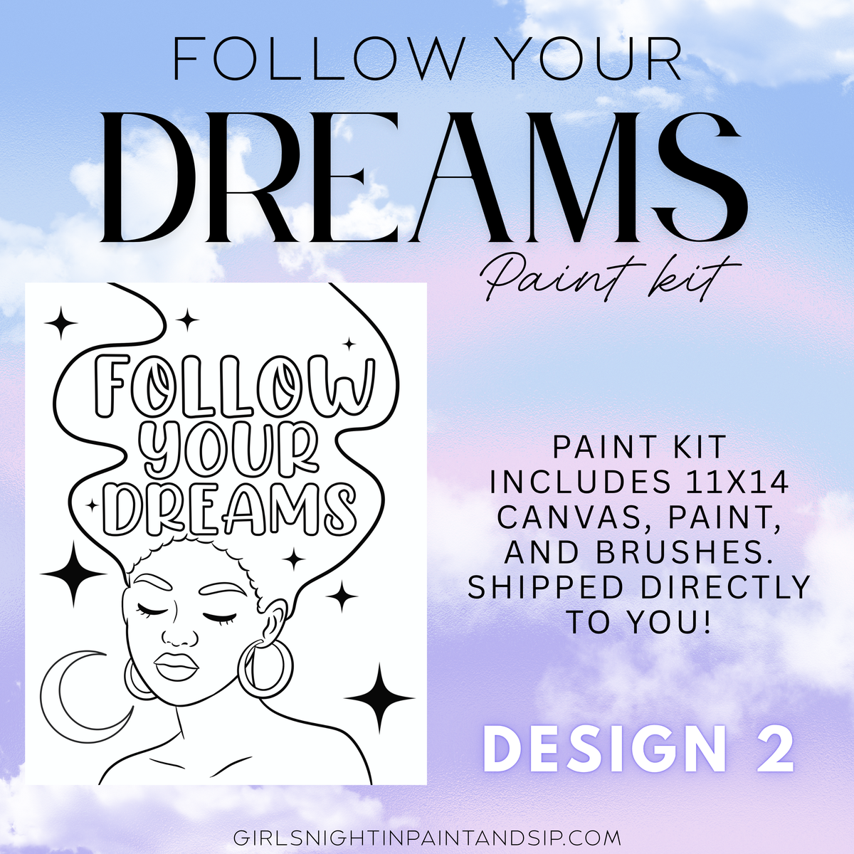Follow Your Dreams Paint kit