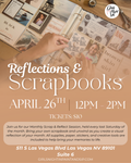 Reflections & Scrapbooks