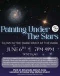 Painting under the stars: A Glow in the Dark Paint at the park experience